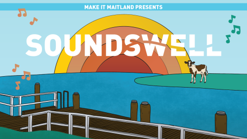 Text ID: Make it Maitland Presents Soundswell