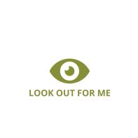 look out for me